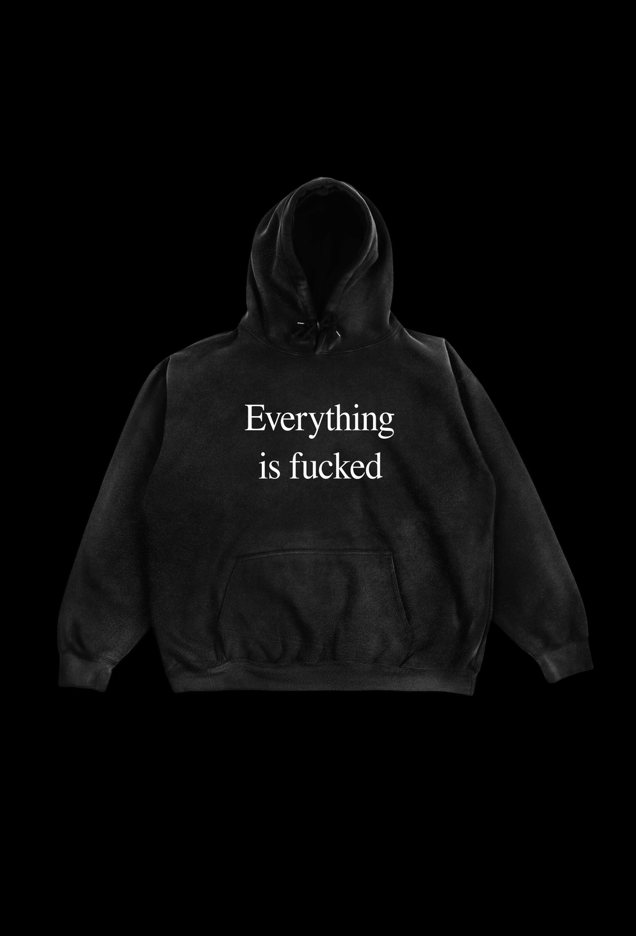 EVERYTHING IS FUCKED PULLOVER BLACK