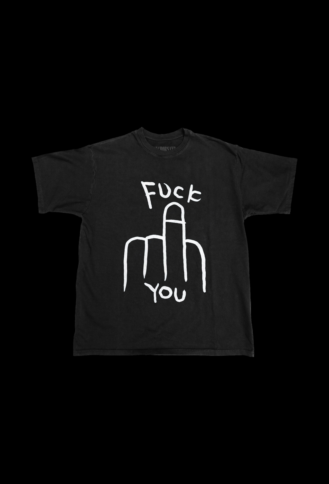 FUCK YOU T-SHIRT