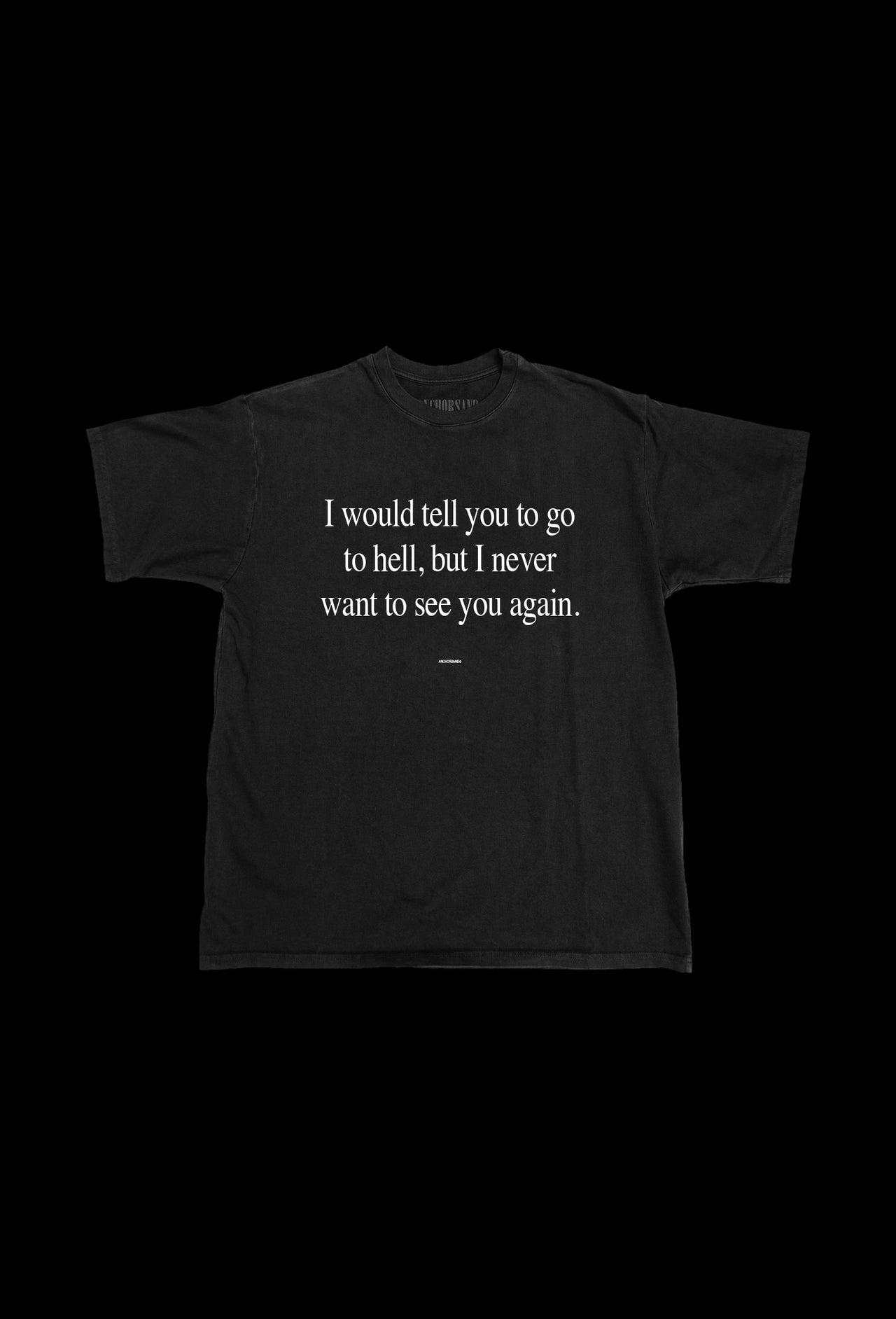 GO TO HELL T-SHIRT